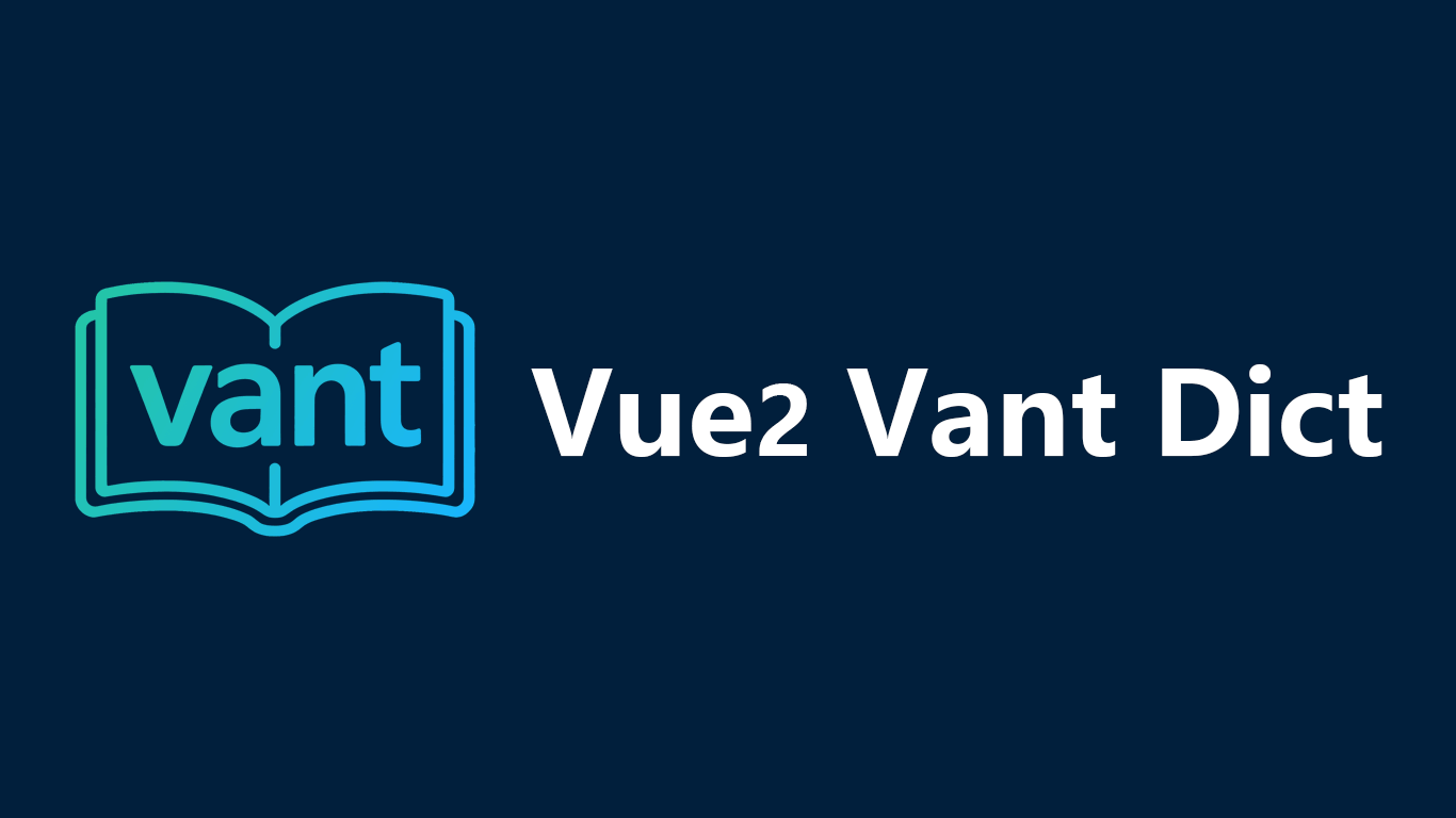 vue2-vant-dict